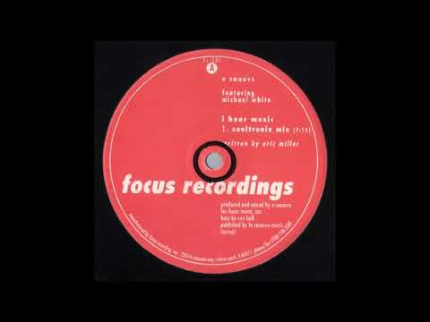 E-Smoove feat. Michael White - I Hear Music (Soultronic Mix) (1999)