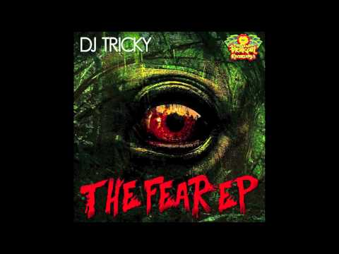 DJ Tricky - The Fear