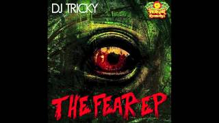 DJ Tricky - The Fear