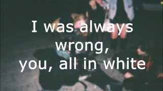 The Vaccines All In White (Lyrics)