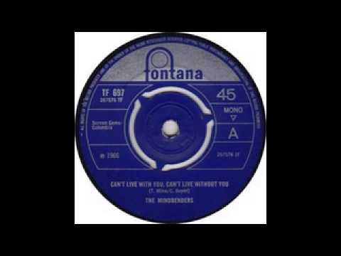 Mindbenders- Can't Live With You Can't Live Without You