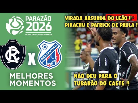 Remo vs Bragantino - Highlights - Goals - Parazão 2026