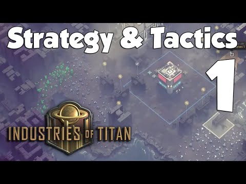 Industries of Titan Strategy & Tactics Quick Tips: Getting Started Guide