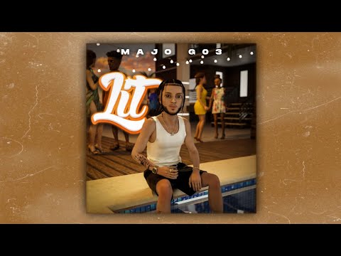 MAJO G03 - LIT  [VIDEO LYRICS]