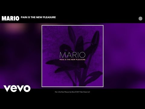 MARIO - Pain Is The New Pleasure (Audio)