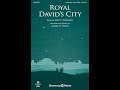 ROYAL DAVID'S CITY (Unison/Opt. 2-Part Choir) – Joseph M. Martin