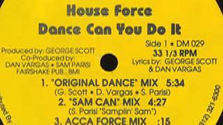 House Force - Dance Can You Do It (Instrumental Mix) Remix by G. Scott "Jammin George"