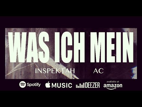 Inspektah feat. AC - Was ich mein (prod. by Inspektah)