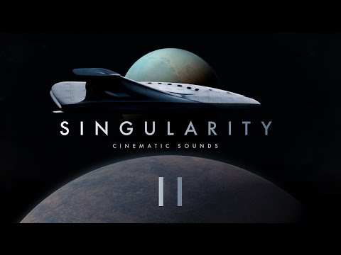 SINGULARITY 2 | Cinematic Sound Effects