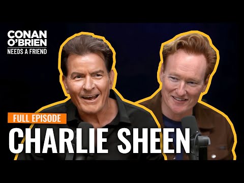 Charlie Sheen (FULL EPISODE) | Conan O'Brien Needs A Friend