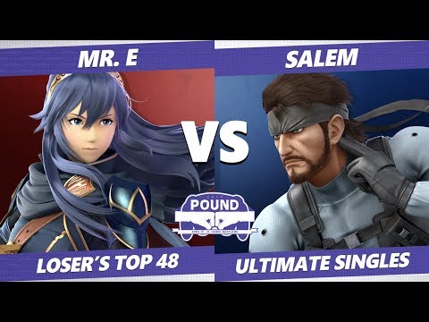Pound 2019 SSBU -  Mr. E (Lucina) VS Salem (Snake) Smash Ultimate Top 48 Losers