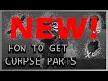 NEW WAY TO GET CORPSE PARTS Roblox Is Unbreakable