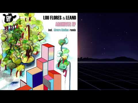 Lou Flores & Leand - Nxt (Original Mix)