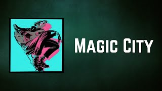 Gorillaz - Magic City (Lyrics)