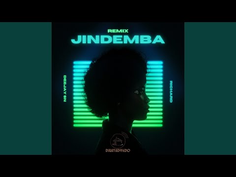 Jindemba (Its Richard Remix)