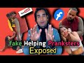 Fake Helping Pranksters Of Facebook Exposed Kabir K Prank Roasting Video
