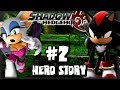 Shadow the Hedgehog - (1080p) Part 2 - Hero Story ...