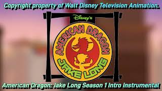 American Dragon: Jake Long Season 1 Intro Instrumental