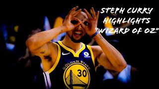 Steph Curry Highlights “Wizard of Oz”