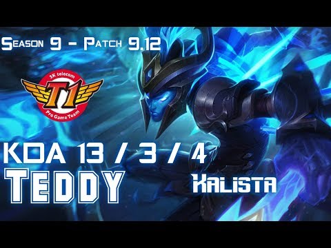 SKT T1 Teddy KALISTA vs EZREAL ADC - Patch 9.12 KR Ranked