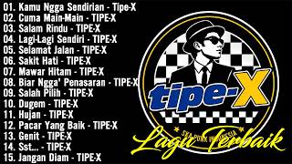 Download lagu Tipe - X Full Album Terbaik 2026 / Lagu Indonesia Hits Pilihan Terbaik & Terpopuler Sepanjang Masa mp3