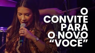 O CONVITE PARA O NOVO "VOCÊ" - Gabriela Lopes #pregação
