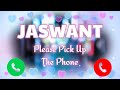 Jaswant Name Ringtone | Mr Jaswant Please Pickup The Phone | Jaswant Naam Ringtone |Jaswant Ringtone