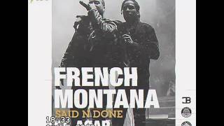French Montana ft Asap Rocky - Said N Done[ NEW SONG]