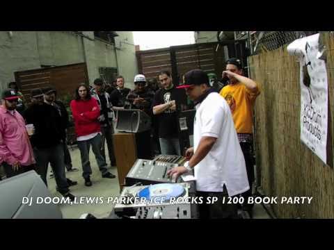 LIVE @ THE SP 1200 BOOK PARTY DJ DOOM, LEWIS PARKER, ICE ROCKS, 2011