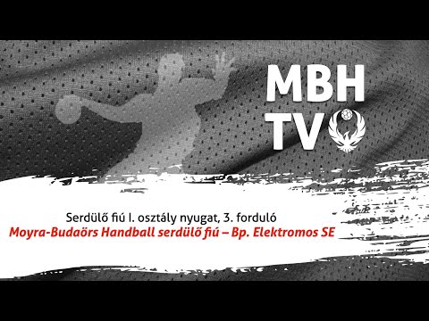 Moyra-Budaörs Handball serdülő fiú – Bp. Elektromos SE