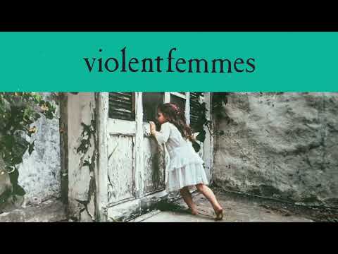 Violent Femmes - Prove My Love (Official Audio/40th Anniversary Deluxe Edition)