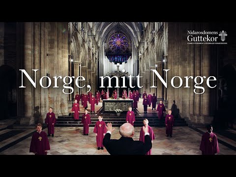 Norge, mitt Norge - Nidarosdomens Guttekor