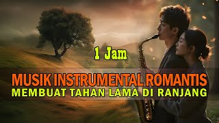 Download lagu ROMANTIC INSTRUMENTAL MUSIC EXTENDS THE DURATION OF LOVE MAKING mp3