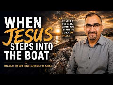When Jesus Steps Into the Boat: <br>Hope in Seasons of Empty Nets