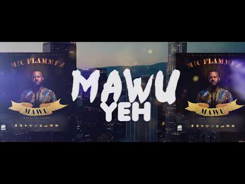 Mic Flammez - Mawu [Video Lyrics]