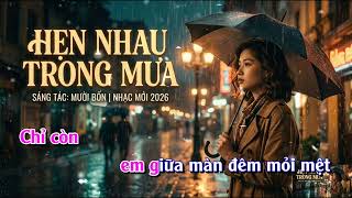 Hẹn nhau trong mưa