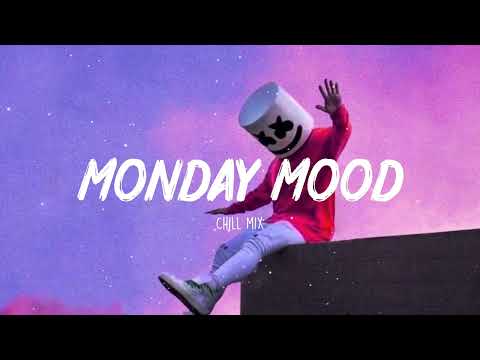 Monday Mood ~  Morning Chill Mix ???? English songs chill music mix