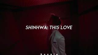 SHINHWA; This love sub español