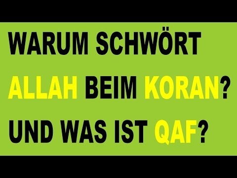 Herausforderung an Muslime #42 - Warum schwört Allah beim Koran? Und was ist Qaf?
