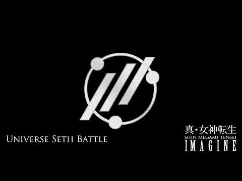 Universe Seth Battle - SMT: IMAGINE