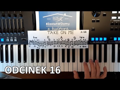 #ZostańWDomu z kulturą - odc. 16: Piano tutorial - Take on me