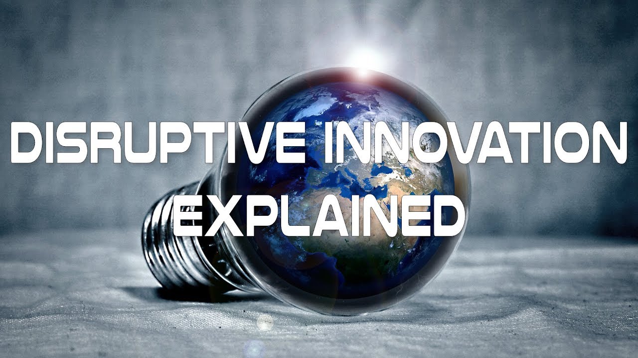 Disruptive Innovation Crash Course