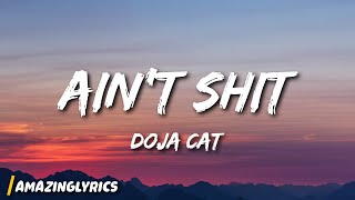 Doja Cat - Ain&#39;t Shit (Lyrics)