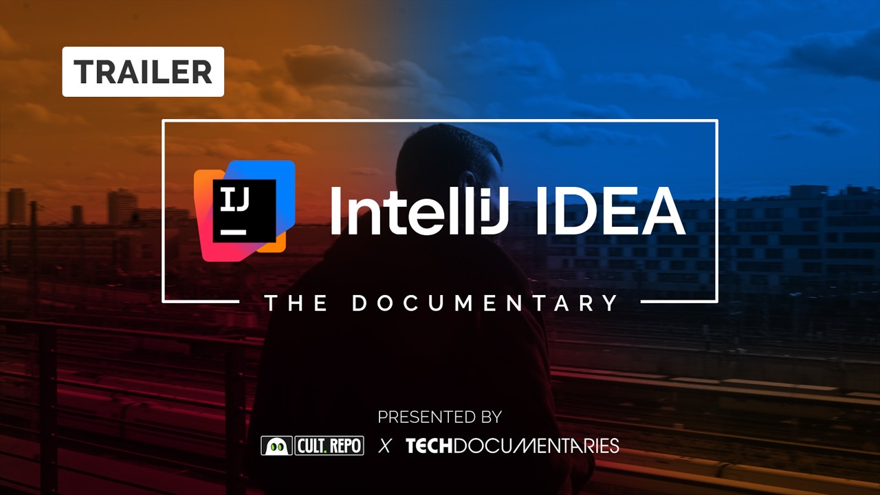 IntelliJ IDEA: The Documentary — Official Trailer