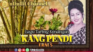 Download lagu KANG PENDI - ERNI S ( nDullit Channel ) #lagutarlingkenangan #lagutarlingpopuler #laguviral mp3 Download lagu KANG PENDI - ERNI S ( nDullit Channel ) #lagutarlingkenangan #lagutarlingpopuler #laguviral mp3