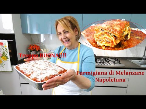 PARMIGIANA DI MELANZANE NAPOLETANA 😁 Che Più Buona Non Si Può