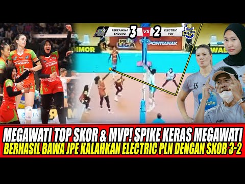MEGAWATI TOP SCORE & MVP🔥MEGAWATI'S HARD SPIKE SUCCESSFULLY BRINGS JPE TO BEAT ELECTRIC PLN WITH ...