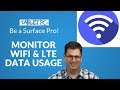 Monitor your Surface internet data usage - Wifi and 4G LTE