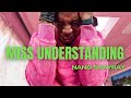 Nano Shayray Miss Understanding Lyric Video