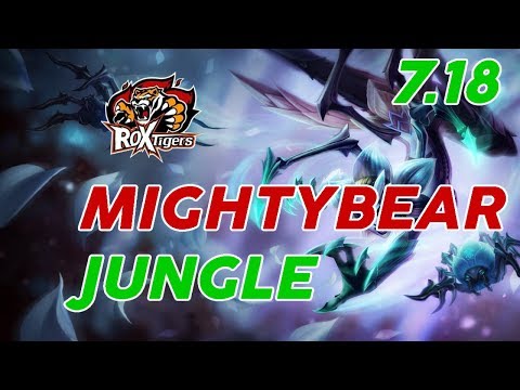 ROX Tigers Mightybear Elise Jungle Patch 7.18 Pro Replay